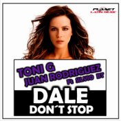 Dale Don't Stop