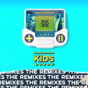 KIDS (MorganJ Remix)