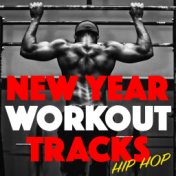 New Year Workout Tracks Hip Hop