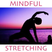 Mindful Stretching