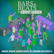 Bars & Beats in Covent Garden