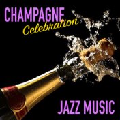 Champagne Celebration Jazz Music