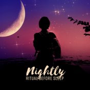 Nightly Ritual Before Sleep – Moments of Deep Breath, Fairytale Fantasies, Dreaming Meditation, Full Serenity