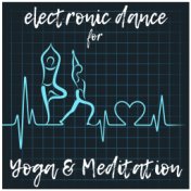 Electronic Dance for Yoga & Meditation