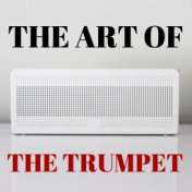 The Art Of The Trumpet