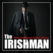 Music Inspired by the Movie: The Irishman