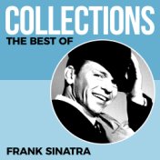 Collections - The Best Of - Frank Sinatra