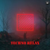 Techno Relax