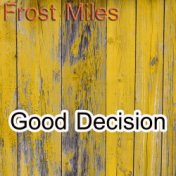 Good Decision