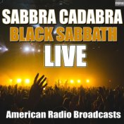 Sabbra Cadabra (Live)