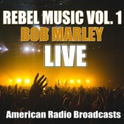 Rebel Music Vol. 1 (Live)