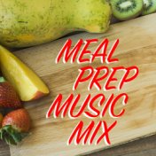 Meal Prep Music Mix