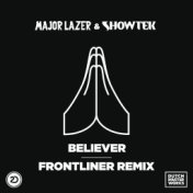 Believer (Frontliner Remix)