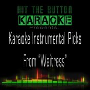 Karaoke Instrumental Picks from "Waitress"