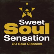 Sweet Soul Sensation: 20 Soul Classics