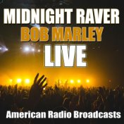 Midnight Raver (Live)