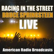 Racing In The Street (Live)