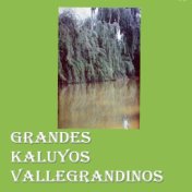 Grandes Kaluyos Vallegrandinos