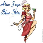 Alice Faye: Blue Skies