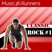 Music for Runners: Classic Rock #1