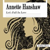 Annette Hanshaw: Let's Fall in Love