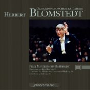 Herbert Blomstedt: Gewandhausorchester Leipzig