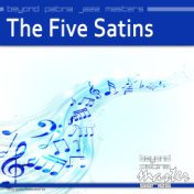 Beyond Patina Jazz Masters: The Five Satins