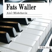 Fats Waller: Ain't Misbehavin