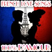 100% D'amour - French Love Songs