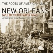 The Roots Of American Music-New Orleans