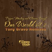 Our World, Vol. 2 (Tony Bravo Remixes)