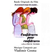 Confidences pour confidences (Bande originale du film de Pascal Thomas)