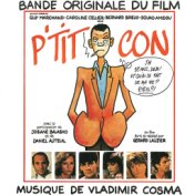 P'tit con (Bande originale du film de Gérard Lauzier)