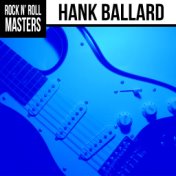 Rock n'  Roll Masters: Hank Ballard (Re-recording)