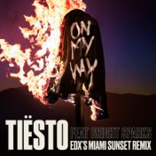 On My Way (EDX’s Miami Sunset Remix)