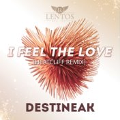 I Feel the Love (Heatcliff Remix)