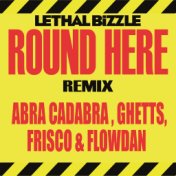 Round Here (Remix)