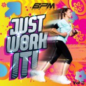 Just Work It!, Vol. 2