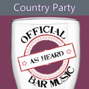Official Bar Songs: Country Party