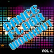 Dance Floor Workout, Vol. 4