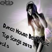 Dance House Best Music Top Songs 2013, Vol. 5