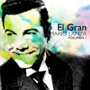 El Gran Mario Lanza Vol. 1