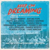 Keep On Dreaming (Tribute to Bruce Springsteen)