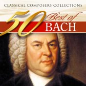 Classical Composers Collections: 50 Best of Bach