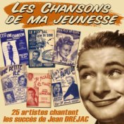 25 artistes chantent les succès de Jean Dréjac (Collection "Les chansons de ma jeunesse")