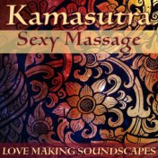 Kamasutra Sexy Massage (Love Making Soundscapes)