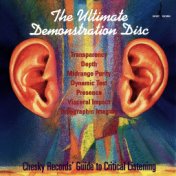 Ultimate Demonstration Disc: Chesky Records' Guide to Critical Listening