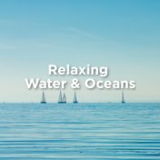 Relaxing Water & Ocean Sounds