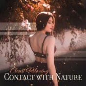 Closest Relaxing Contact with Nature: 2019 New Age Nature Piano Music Mix for Best Relax, Calm Down & Rest, Stress Relief, Fight...