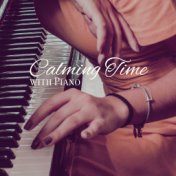 Calming Time with Piano: Mellow Jazz for Relaxation, Sleep, Rest, Smooth Music, Melancholy Piano to Calm Down